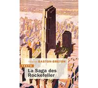 La saga des Rockefeller - Tristan Gaston-Breton - Tallandier - Poche - Biographie