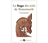 La Saga des rois de Danemark