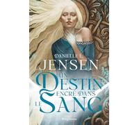 La Saga des sans-destin, T1 : Un destin encré dans le sang