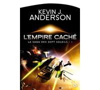 La Saga des sept Soleils, Tome 1: L'Empire caché