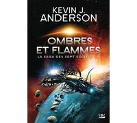 La Saga Des Sept Soleils, T5 : Ombres Et Flammes