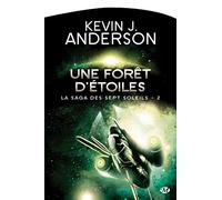 La Saga des sept soleils, Tome 2: Une forêt d'étoiles – Bragelonne