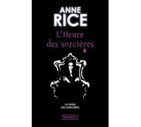 La saga des sorcières Tome 2 - L'heure des sorcières