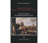 La Saga Des Teniers Enigme… Ou Confusion Regrettable: Anton Van Dyck, Les Teniers Gardent La Clef
