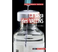 La saga des vaccins contre les virus contre les virus - André-Jean Tudesq - Belin - broché - Etude