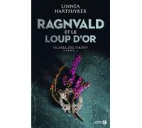 La Saga Des Vikings - Tome 1 - Ragnvald Et Le Loup D'or