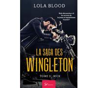La Saga des Wingleton - Tome 3: Nick