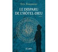La Saga D'héloïse, L'apothicaire - Tome 3 - Le Disparu De L'hôtel-Dieu
