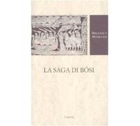 La saga di Bósi. Testo norreno a fronte