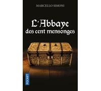 La Saga Du Codex Millenarius - L'abbaye Des Cent Mensonges