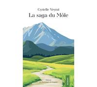 La saga du Môle - Cyrielle Veyrat - Passionnes De Bouquins - broché - Roman
