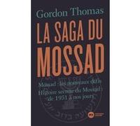 La saga du Mossad Thomas Gordon (Auteur)