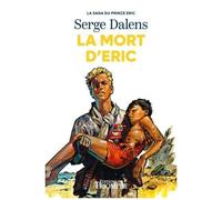 La Saga Du Prince Eric - Tome 4 - La Mort D'eric