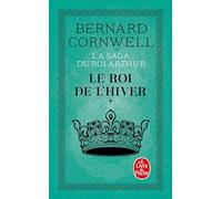 La Saga du roi Arthur, tome 1 : Le Roi de l'hiver