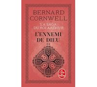 La Saga du roi Arthur, tome 2 : L'Ennemi de Dieu