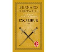 La Saga du roi Arthur, tome 3 : Excalibur