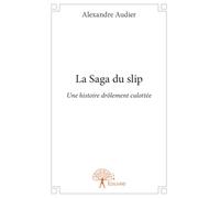 La Saga du slip