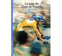 La Saga du Tour de France Serge Laget (Auteur)