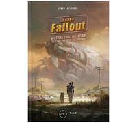 La Saga Fallout - Histoire D'une Mutation - Création, Univers, Décryptage