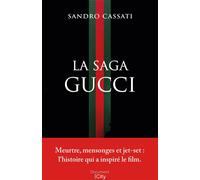 La saga Gucci - Sandro Cassati - City - broché - Monographie