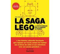 La Saga Lego - La Petite Brique Qui A Conquis Le Monde