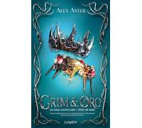 Alex Aster – La Saga Lightlark, Tome 0 : Grim et Oro – Duel de rois – Broché – Édition Lumen