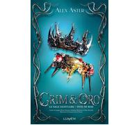 La Saga Lightlark - Tome 0 Grim et Oro - Alex Aster - Lumen Eds - broché - Roman adolescent