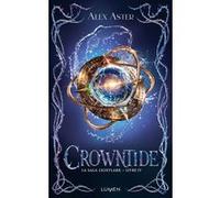 Alex Aster – La Saga Lightlark, Tome 4 : Crowntide – Edition Lumen, Broché