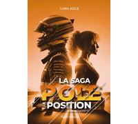 La Saga Pole position - Tome 2 - Lorenzo Moretti, romance proximité forcée dans le monde de la F1 - Luna Joice - Talent Sport - broché - Roman
