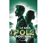 La Saga Pole position - Tome 3 - Riccardo Adessi, romance Boss/employée dans le monde de la F1