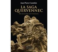 La Saga Quervennec: DES LEGENDES AUX CHOUANS