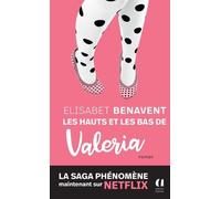 La Saga Valeria - Tome 3 - Les Hauts Et Les Bas De Valéria