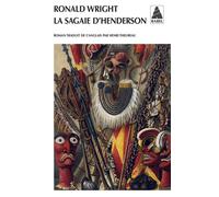 La Sagaie d'Henderson - Ronald Wright - Actes sud - Poche - Roman
