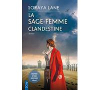 La sage-femme clandestine - Soraya Lane - City - Poche - Roman