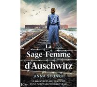La sage-femme d'Auschwitz - Anna Stuart - City - broché - Roman