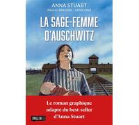 La sage-femme d'Auschwitz - Le roman graphique - Anna Stuart - Imagine Graphic Á - cartonné - Bande dessinée