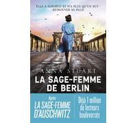 La sage-femme de Berlin - Anna Stuart - J'ai Lu - Poche - Roman