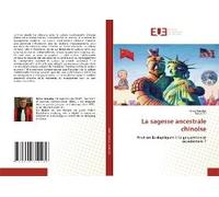 La Sagesse Ancestrale Chinoise