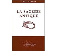 La Sagesse antique - Annie Besant - Adyar - broché - Essai