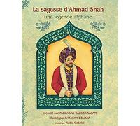 La Sagesse D'ahmad Shah