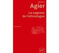 La Sagesse De L'ethnologue