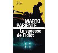 La sagesse de l'idiot