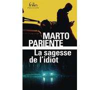 La sagesse de l'idiot