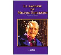 La Sagesse De Milton H. Erickson