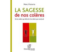 LA SAGESSE DE NOS COLÈRES livre audio
