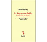 La sagesse des abeilles - Michel Onfray - Galilee - broché - Essai
