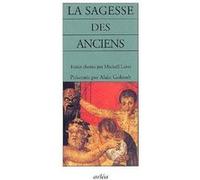 La Sagesse des anciens Alain Golomb (Auteur)