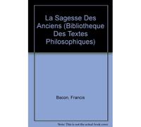 La sagesse des anciens - Francis Bacon - Vrin - broché - Livre