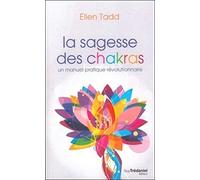 La sagesse des chakras