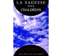 La Sagesse des Chaldéens: Les Oracles chaldaïques